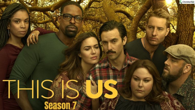 This is Us Season 7, Release Date, Cast, Plot, Trailer