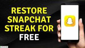 How to get snap streak back? - Recover Lost Snapstreak