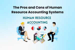 Human Resource Accounting Systems